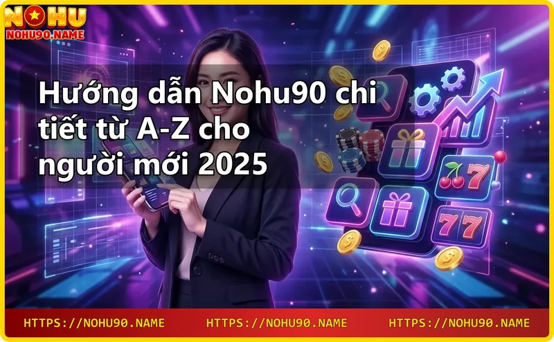 Các sản phẩm cá cược tại Nohu90: casino, thể thao, slot, xổ số, game bài